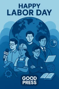 labor_day_good_press